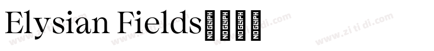 Elysian Fields字体转换